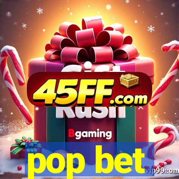 pop bet